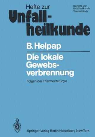 Kniha Die lokale Gewebsverbrennung Burkhard Helpap