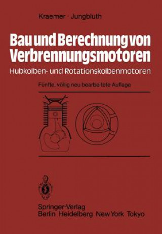 Carte Bau und Berechnung von Verbrennungsmotoren Otto Kraemer