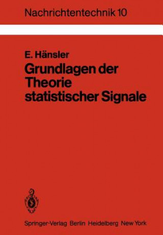 Kniha Grundlagen der Theorie statistischer Signale Eberhard Hänsler