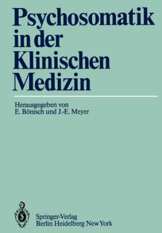 Książka Psychosomatik in der Klinischen Medizin E. Bönisch