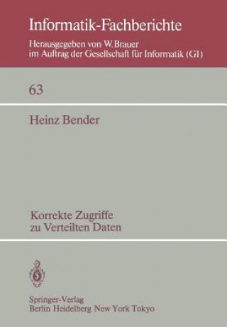 Könyv Korrekte Zugriffe zu verteilten Daten H. Bender