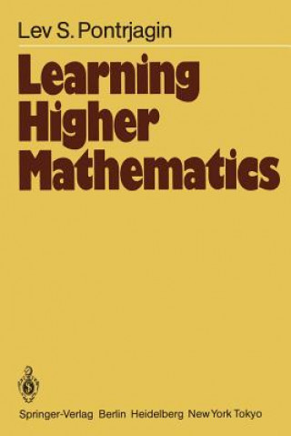 Knjiga Learning Higher Mathematics Lev S. Pontrjagin