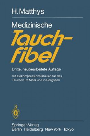 Kniha Medizinische Tauchfibel Heinrich Matthys