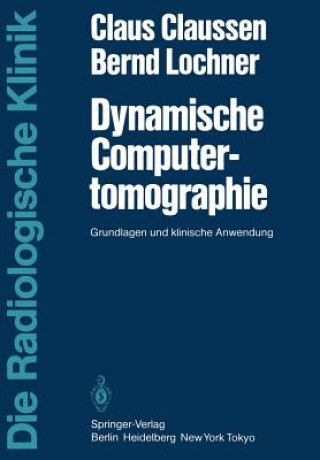 Książka Dynamische Computertomographie Claus Claussen