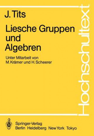 Книга Liesche Gruppen und Algebren Jacques Tits