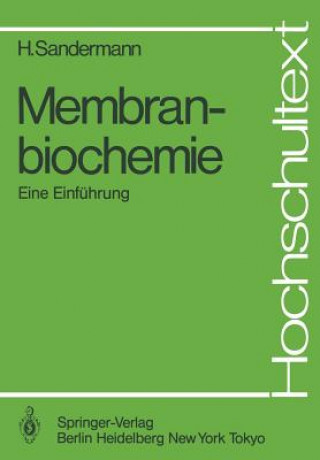 Книга Membranbiochemie Heinrich Sandermann