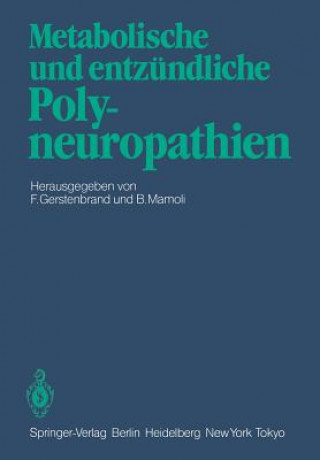 Carte Metabolische und Entzundliche Polyneuropathien F. Gerstenbrand