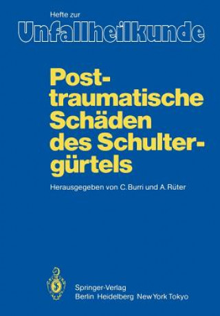 Książka Posttraumatische Schaden des Schultergurtels C. Burri