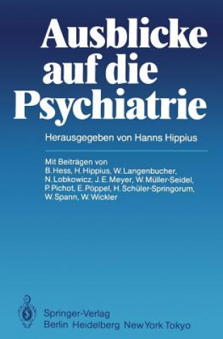 Kniha Ausblicke auf die Psychiatrie H. Hippius
