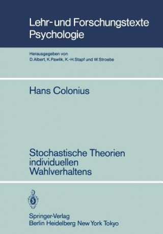 Kniha Stochastische Theorien Individuellen Wahlverhaltens Hans Colonius