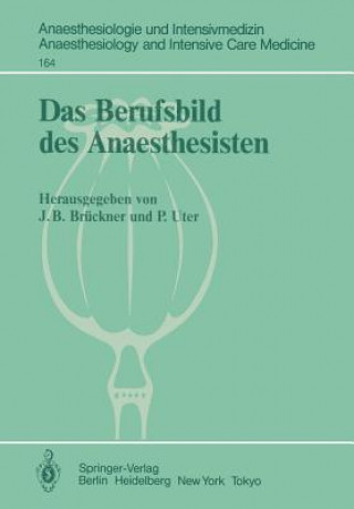 Kniha Das Berufsbild des Anaesthesisten J. B. Brückner