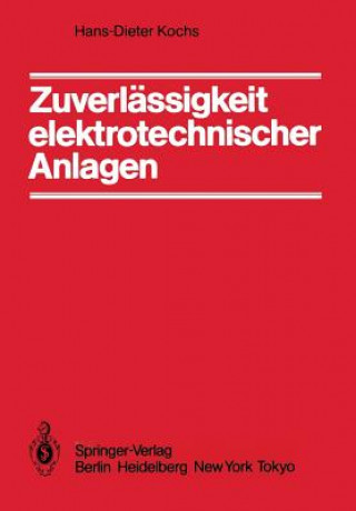 Книга Zuverlässigkeit elektrotechnischer Anlagen Hans-Dieter Kochs