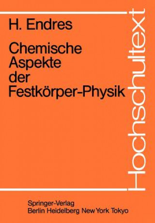 Carte Chemische Aspekte der Festkorper-Physik Helmut Endres