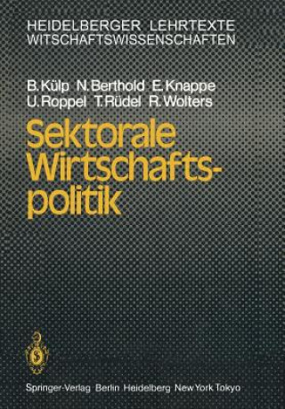 Kniha Sektorale Wirtschaftspolitik B. Kulp