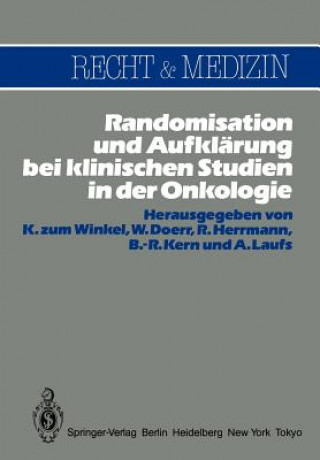 Carte Randomisation Und Aufklarung Bei Klinischen Studien in Der Onkologie W. Doerr