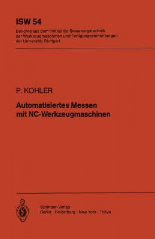 Книга Automatisiertes Messen mit NC-Werkzeugmaschinen P. Kohler