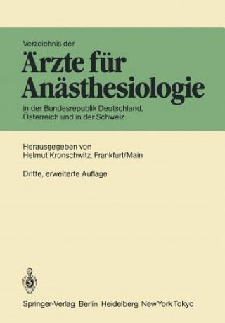 Carte Verzeichnis der Ärzte für Anästhesiologie in der BRD, Österreich und der Schweiz Helmut Kronschwitz