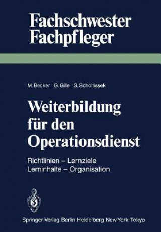 Kniha Weiterbildung Fur Den Operationsdienst M. Becker