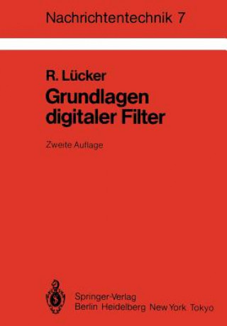 Kniha Grundlagen digitaler Filter Raimund Lücker