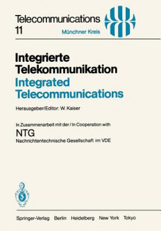 Kniha Integrierte Telekommunikation / Integrated Telecommunications W. Kaiser