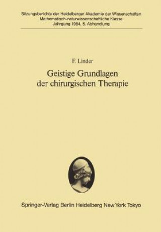 Könyv Geistige Grundlagen der chirurgischen Therapie F. Linder