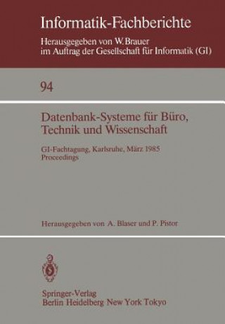 Könyv Datenbank-Systeme fur Buro, Technik und Wissenschaft Albrecht Blaser