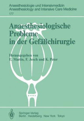 Kniha Anaesthesiologische Probleme in der Gefäßchirurgie Franz Jesch