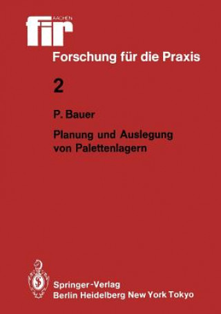 Libro Planung und Auslegung von Palettenlagern Peter Bauer