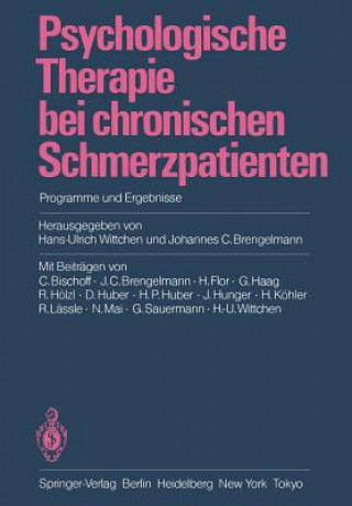 Książka Psychologische Therapie bei chronischen Schmerzpatienten Johannes C. Brengelmann