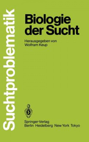 Buch Biologie der Sucht Wolfram Keup