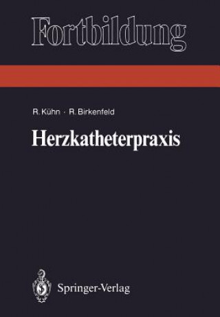 Buch Herzkatheterpraxis Reiner Kühn