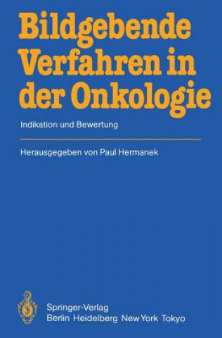 Buch Bildgebende Verfahren in der Onkologie P. Hermanek