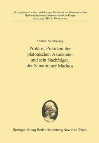 Knjiga Proklos, Prasident der Platonischen Akademie, und Sein Nachfolger, der Samaritaner Marinos Shmuel Sambursky