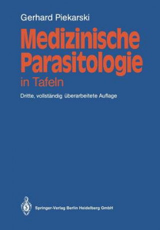 Carte Medizinische Parasitologie in Tafeln Gerhard Piekarski