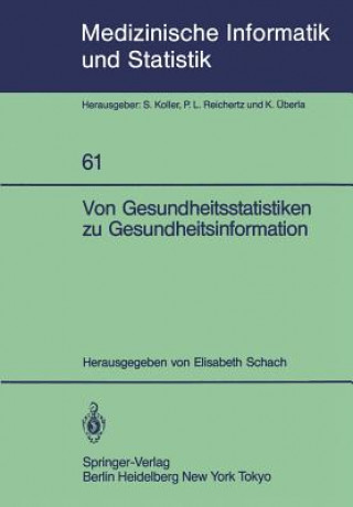 Kniha Von Gesundheitsstatistiken zu Gesundheitsinformation Elisabeth Schach