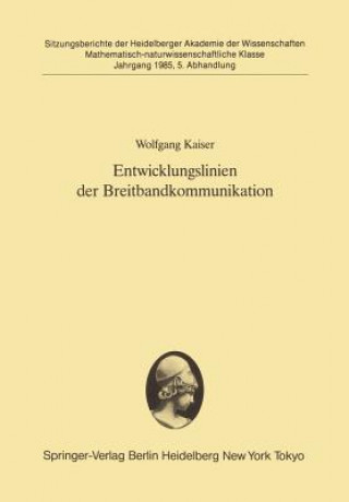 Kniha Entwicklungslinien der Breitbandkommunikation Wolfgang Kaiser