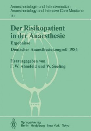 Carte Der Risikopatient in der Anaesthesie Friedrich Wilhelm Ahnefeld