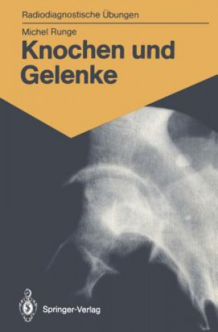 Βιβλίο Knochen und Gelenke Michel Runge