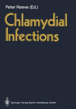 Kniha Chlamydial Infections Peter Reeve