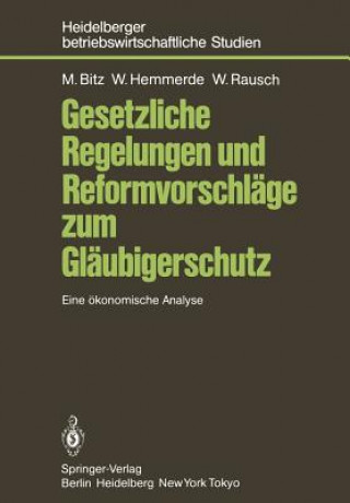 Könyv Gesetzliche Regelungen Und Reformvorschlage Zum Glaubigerschutz Michael Bitz