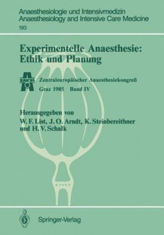 Kniha Experimentelle Anaesthesie: Ethik und Planung J. O. Arndt