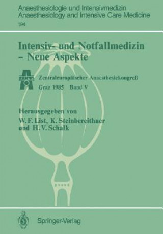 Kniha Intensiv- und Notfallmedizin - Neue Aspekte Werner F. List
