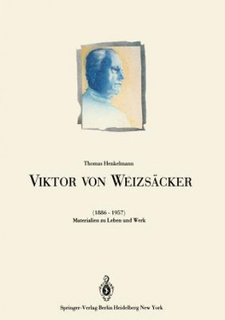 Könyv Viktor von Weizsäcker (1886-1957) Thomas Henkelmann