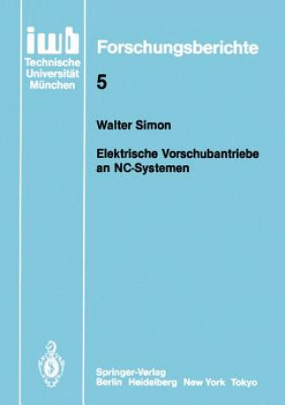 Knjiga Elektronische Vorschubantriebe an NC-Systemen Walter Simon