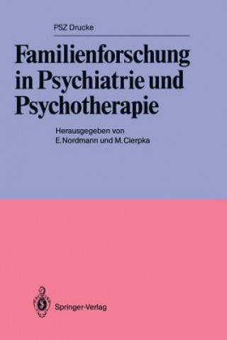 Carte Familienforschung in Psychiatrie und Psychotherapie Manfred Cierpka