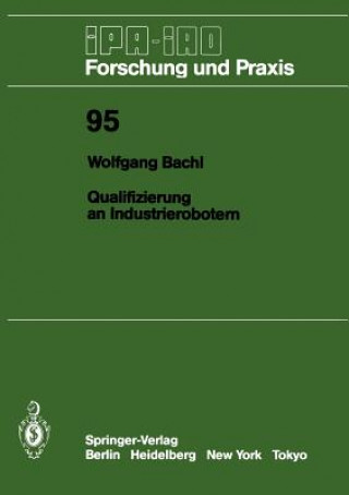 Carte Qualifizierung an Industrierobotern Wolfgang Bachl