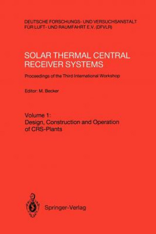 Knjiga Solar Thermal Central Receiver Systems Manfred Becker