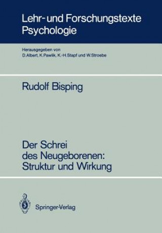 Kniha Schrei des Neugeborenen: Struktur und Wirkung Rudolf Bisping