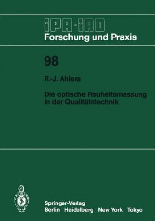 Carte Die Optische Rauheitsmessung in der Qualitatstechnik Rolf-Jürgen Ahlers