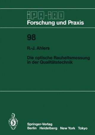 Książka Die Optische Rauheitsmessung in der Qualitatstechnik Rolf-Jürgen Ahlers